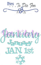 Load image into Gallery viewer, Dies ... to die for metal cutting die - Months - January Words