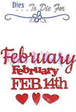 Load image into Gallery viewer, Dies ... to die for metal cutting die - Months - February Words