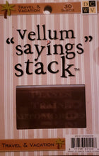 Load image into Gallery viewer, DCWV Die cuts with a view -  quotes stack - vellum sayings stack travel and vacation