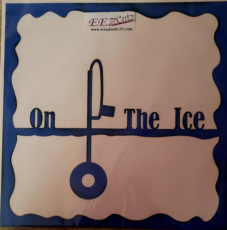Eez cutz - 12 x 12 scrapbook laser cut page - Ice fishing dark blue