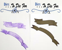 Load image into Gallery viewer, Dies ... to die for LLC metal cutting die - ribbon banners 2