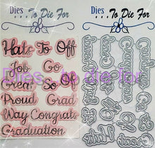 Load image into Gallery viewer, Dies ... to die for LLC  metal cutting die - Seasons words - Graduation