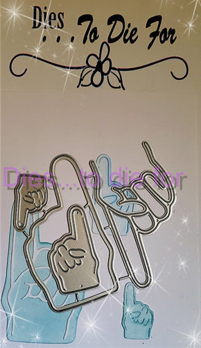 Dies ... to die for LLC metal cutting die - Foam Finger