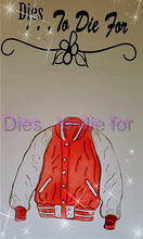 Load image into Gallery viewer, Dies ... to die for LLC metal cutting die - Varsity Jacket
