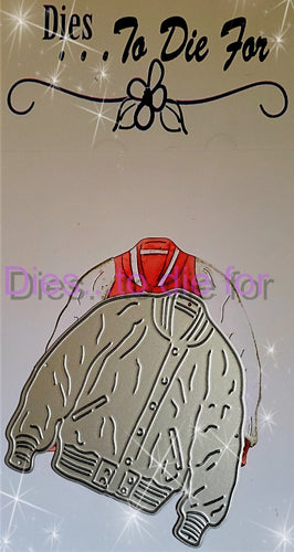 Dies ... to die for LLC metal cutting die - Varsity Jacket