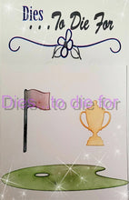 Load image into Gallery viewer, Dies ... to die for LLC metal cutting die - Golf green