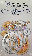 Load image into Gallery viewer, Dies ... to die for LLC metal cutting die - Pizza party