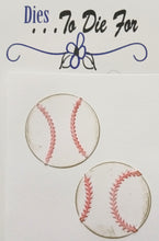 Load image into Gallery viewer, Dies ... to die for LLC metal cutting die -  Baseballs