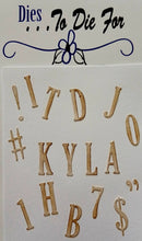 Load image into Gallery viewer, Dies ... to die for LLC metal cutting die - Kyla's Alphabet