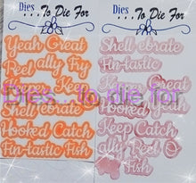 Load image into Gallery viewer, Dies ... to die for LLC metal cutting die - Seasons words - Fish