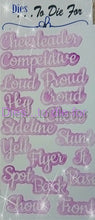 Load image into Gallery viewer, Dies ... to die for LLC metal cutting die - Seasons words Cheerleading - Cheer - Cheerleader