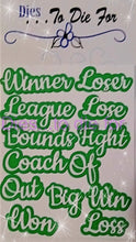 Load image into Gallery viewer, Dies ... to die for LLC metal cutting die - Seasons words Sports 1