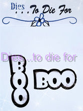 Load image into Gallery viewer, Dies ... to die for LLC metal cutting die - Boo 2 way words with shadow