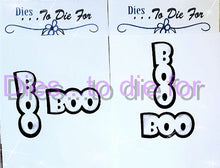 Load image into Gallery viewer, Dies ... to die for LLC metal cutting die - Boo 2 way words with shadow