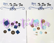 Load image into Gallery viewer, Dies ... to die for LLC metal cutting die - Buttons and patches