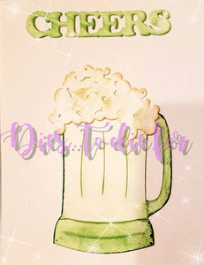 Dies ... to die for metal cutting die -Cheers Beer mug large