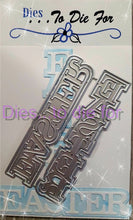 Load image into Gallery viewer, Dies ... to die for LLC metal cutting die - Easter word with shadow