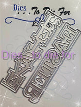 Load image into Gallery viewer, Dies ... to die for LLC metal cutting die - Easter word with shadow