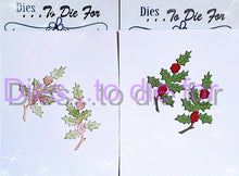 Load image into Gallery viewer, Dies ... to die for LLC metal cutting die - Holly branches