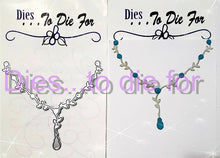 Load image into Gallery viewer, Dies ... to die for LLC metal cutting die - Necklace