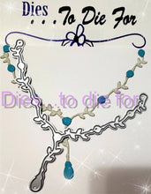 Load image into Gallery viewer, Dies ... to die for LLC metal cutting die - Necklace