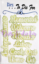 Load image into Gallery viewer, Dies ... to die for LLC metal cutting die - Patriotic Holiday seasons words with shadow