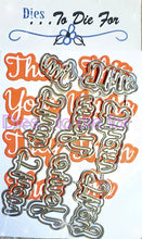 Load image into Gallery viewer, Dies ... to die for LLC metal cutting die -  Seasons add on 8 words T words