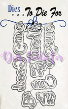 Load image into Gallery viewer, Dies ... to die for LLC metal cutting die - add ons #8 some gave seasons words with shadow