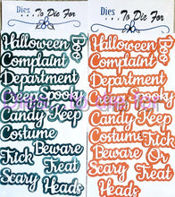Load image into Gallery viewer, Dies ... to die for LLC metal cutting die - Seasons Halloween words with shadow