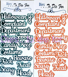 Dies ... to die for LLC metal cutting die - Seasons Halloween words with shadow