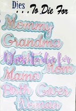 Load image into Gallery viewer, Dies ... to die for LLC metal cutting die - seasons Mom words with shadow