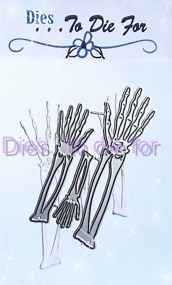 Dies ... to die for LLC metal cutting die - Skeleton arm and Hands - bones