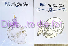 Load image into Gallery viewer, Dies ... to die for LLC metal cutting die - Skull and candle