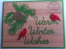 Load image into Gallery viewer, Dies ... to die for metal cutting die - Warm Winter Wishes word title