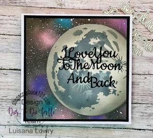 Dies ... to die for metal cutting die - I love you to the moon and Back