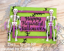Load image into Gallery viewer, Dies ... to die for metal cutting die - Happy Fall Haunted Halloween