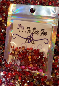 Dies ... to die for metal Gemstones - Mirror back Jewels Choose color