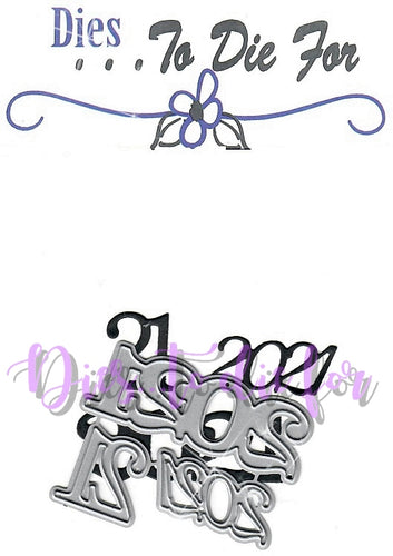 Dies ... to die for metal cutting die - 2021 year set - New Years, Graduation