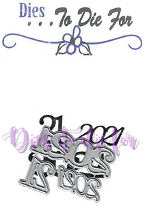 Dies ... to die for LLC metal cutting die - 2021 year set - New Years, Graduation