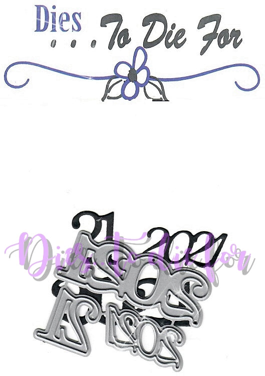 Dies ... to die for LLC metal cutting die - 2021 year set - New Years, Graduation