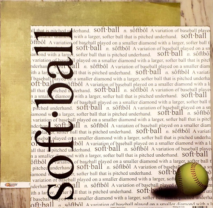 Scrappin' Sports and more - Defining the game - softball double sided paper 12 x 12