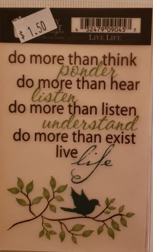 Daisy Bucket - quote sticker rub on - live life