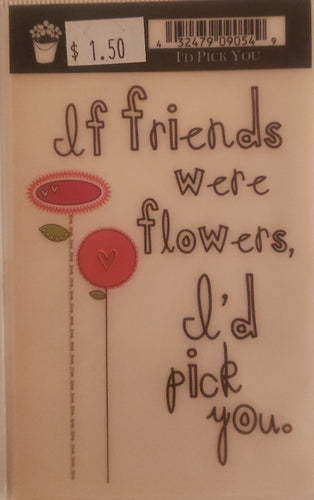 Daisy Bucket - quote sticker rub on - i'd pick you