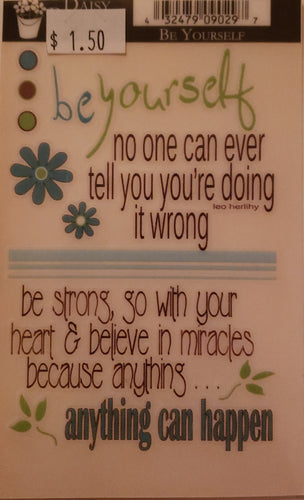 Daisy Bucket - quote sticker rub on - be yourself