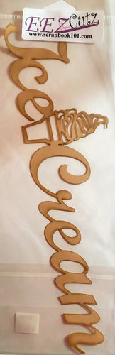 Eez cuts  - laser cut title   - Ice Cream title