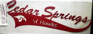 EEz cuts  - laser cut custom school title  - Cedar Springs Red Hawks