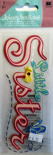 Jolee's Boutique Dimensional Sticker title  - little sister - medium tall a touch of pack