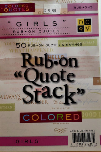 Die cuts with a view DCWV - rub on quote stack book - girls