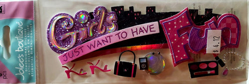 Jolee's Boutique Dimensional Sticker title - girls just want to have fun