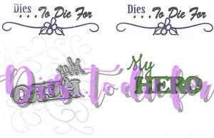Dies ... to die for metal cutting die - My Hero